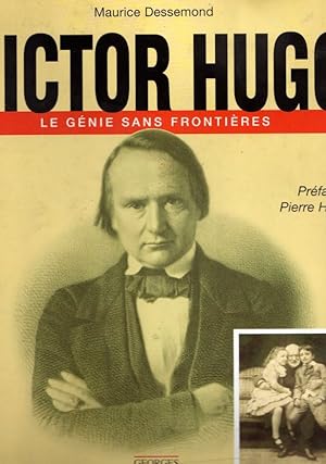 Bild des Verkufers fr Victor Hugo. Le gnie sans frontires . zum Verkauf von Librera Astarloa