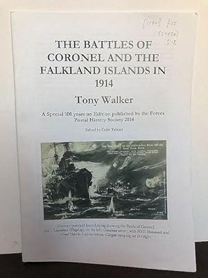 Bild des Verkufers fr THE BATTLES OF CORONEL AND THE FALKLAND ISLANDS IN 1914 A Special 100 years on Edition published by the Forces Postal History Society 2014 zum Verkauf von Worlds End Bookshop (ABA, PBFA, ILAB)