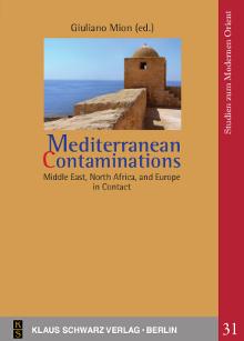 Immagine del venditore per Mediterrranean Contaminations Middle East, North Africa, and Europe in Contact venduto da Joseph Burridge Books
