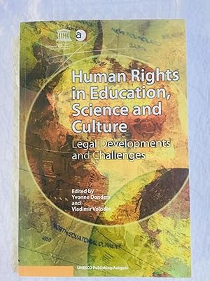 Immagine del venditore per Human Rights in Education, Science and Culture: Legal Developments and Challenges venduto da Cherubz Books