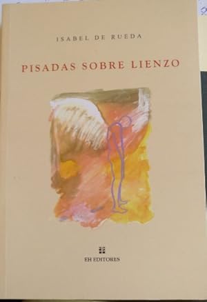 PISADAS SOBRE LIENZO.