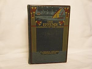 Seller image for The Effendi: a Romance of the Soudan for sale by curtis paul books, inc.
