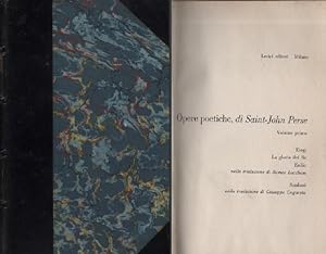 Opere poetiche, di Saint-John Perse Volume primo (e secondo, e terzo)