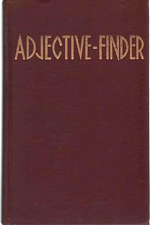 Imagen del vendedor de THE ADJECTIVE FINDER a la venta por The Avocado Pit