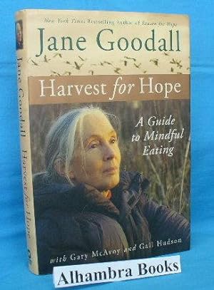 Imagen del vendedor de Harvest for Hope : A Guide to Mindful Eating a la venta por Alhambra Books