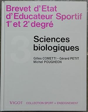 Brevet d'Etat d'éducateur sportif : 1er et 2e degré. 3. Sciences biologiques.