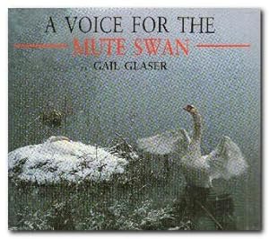 Bild des Verkufers fr A Voice for the Mute Swan zum Verkauf von Darkwood Online T/A BooksinBulgaria