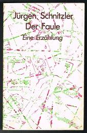 Bild des Verkufers fr Der Faule: Eine Erzhlung. - zum Verkauf von Libresso Antiquariat, Jens Hagedorn
