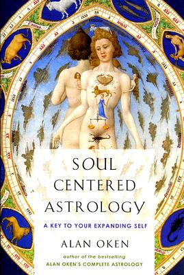 Imagen del vendedor de Soul-Centered Astrology: A Key to Your Expanding Self (Paperback or Softback) a la venta por BargainBookStores