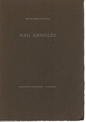 Immagine del venditore per Nag Arnoldi venduto da Di Mano in Mano Soc. Coop