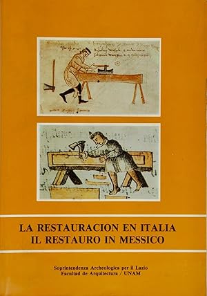 Image du vendeur pour La restauracion en Italia - Il restauro in Messico mis en vente par FABRISLIBRIS