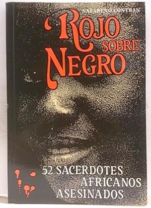 Rojo Sobre Negro. 52 Sacerdotes Africanos Asesinados