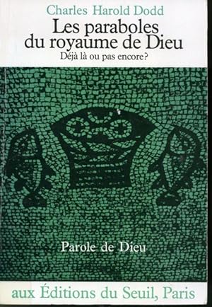 Imagen del vendedor de Les paraboles du royaume de Dieu a la venta por Librairie Le Nord