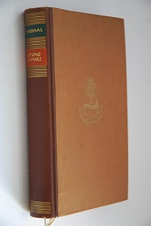 Rot und schwarz. Chronik des XIX. Jahrhunderts Rot und Schwarz: Chronik d. 19. Jh.; 2 Tle in 1 Bd...