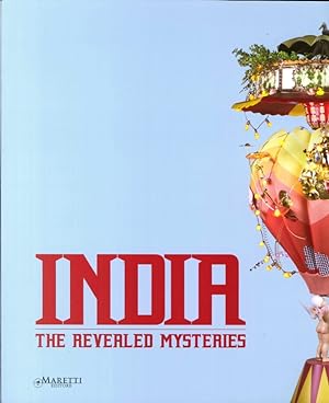 Seller image for India. The Revealed Mysteries. 28 Artisti per la pi Grande Mostra di Arte Contemporanea Indiana for sale by Libro Co. Italia Srl