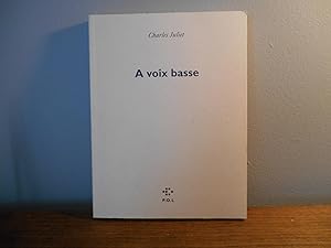 A VOIX BASSE