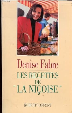 Immagine del venditore per LES RECETTES DE LA NICOISE venduto da Le-Livre