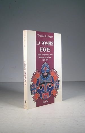 Immagine del venditore per La sombre pope. Valeurs europennes et droits ancestraux en Amrique 1492-1992 venduto da Librairie Bonheur d'occasion (LILA / ILAB)