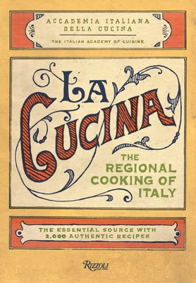 Image du vendeur pour La Cucina: The Regional Cooking of Italy (Hardback or Cased Book) mis en vente par BargainBookStores