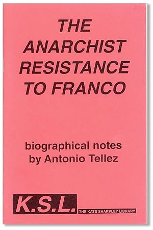 Bild des Verkufers fr The Anarchist Resistance to Franco zum Verkauf von Lorne Bair Rare Books, ABAA