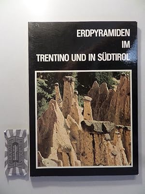 Bild des Verkufers fr Erdpyramiden im Trentino und in Sdtirol. zum Verkauf von Druckwaren Antiquariat