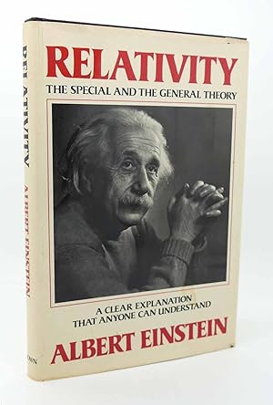 Seller image for RELATIVITY The Special and the General Theory--A Clear Explanation that Anyone Can Understand for sale by Rare Book Cellar