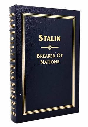 Imagen del vendedor de STALIN: BREAKER OF NATIONS Easton Press a la venta por Rare Book Cellar