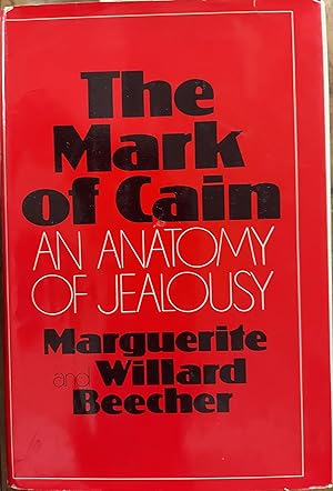 Seller image for The Mark of Cain: An Anatomy of Jealousy for sale by The Book House, Inc.  - St. Louis