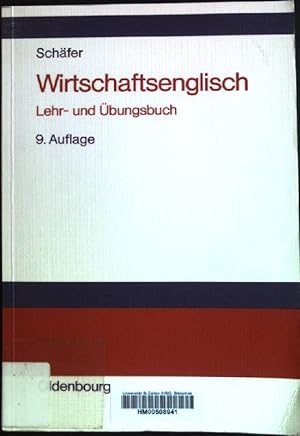 Bild des Verkäufers für Wirtschaftsenglisch: Lehr- und Übungsbuch. zum Verkauf von books4less (Versandantiquariat Petra Gros GmbH & Co. KG)