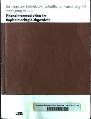 Immagine del venditore per Finanzintermediation im Kapitalmarktgleichgewicht. Beitrge zur betriebswirtschaftlichen Forschung ; 70 venduto da books4less (Versandantiquariat Petra Gros GmbH & Co. KG)