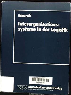 Bild des Verkufers fr Interorganisationssysteme in der Logistik : interaktionsorientierte Gestaltung von Koordinationsinstrumenten. DUV : Wirtschaftswissenschaft zum Verkauf von books4less (Versandantiquariat Petra Gros GmbH & Co. KG)