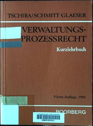 Immagine del venditore per Verwaltungsprozessrecht : Kurzlehrbuch mit Systematik zur Fallbearbeitung. venduto da books4less (Versandantiquariat Petra Gros GmbH & Co. KG)