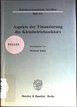 Seller image for Aspekte der Finanzierung des Kleinbetriebssektors. Betriebswirtschaftliche Schriften ; H. 131 for sale by books4less (Versandantiquariat Petra Gros GmbH & Co. KG)