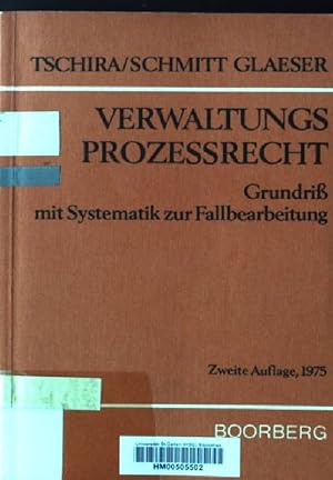 Immagine del venditore per Verwaltungsprozessrecht : Grundriss mit Systematik z. Fallbearbeitung. venduto da books4less (Versandantiquariat Petra Gros GmbH & Co. KG)