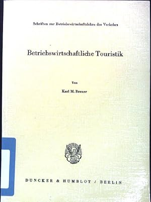 Bild des Verkufers fr Betriebswirtschaftliche Touristik. Schriften zur Betriebswirtschaftslehre des Verkehrs zum Verkauf von books4less (Versandantiquariat Petra Gros GmbH & Co. KG)