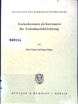 Bild des Verkufers fr Auslandsmessen als Instrument der Aussenhandelsfrderung. Schriftenreihe des Ifo-Instituts fr Wirtschaftsforschung ; Nr. 103 zum Verkauf von books4less (Versandantiquariat Petra Gros GmbH & Co. KG)