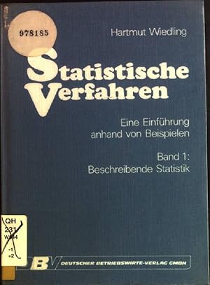 Image du vendeur pour Statistische Verfahren, Band 1: Beschreibende Statistik. Eine Einfhrung anhand von Beispielen. mis en vente par books4less (Versandantiquariat Petra Gros GmbH & Co. KG)