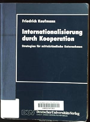 Bild des Verkufers fr Internationalisierung durch Kooperation : Strategien fr mittelstndische Unternehmen. DUV : Wirtschaftswissenschaft zum Verkauf von books4less (Versandantiquariat Petra Gros GmbH & Co. KG)