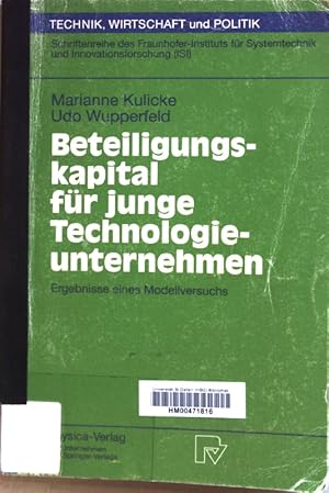 Bild des Verkufers fr Beteiligungskapital fr junge Technologieunternehmen (BJTU) : Ergebnisse eines Modellversuchs ; Projektbegleitung zum Modellversuch "Beteiligungskapital fr junge Technologieunternehmen (BJTU)". Technik, Wirtschaft und Politik ; 22 zum Verkauf von books4less (Versandantiquariat Petra Gros GmbH & Co. KG)