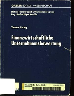 Bild des Verkufers fr Finanzwirtschaftliche Unternehmensbewertung. Gabler Edition Wissenschaft : Moderne Finanzwirtschaft & Unternehmensbewertung zum Verkauf von books4less (Versandantiquariat Petra Gros GmbH & Co. KG)