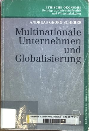 Immagine del venditore per Multinationale Unternehmen und Globalisierung. Ethische konomie; venduto da books4less (Versandantiquariat Petra Gros GmbH & Co. KG)