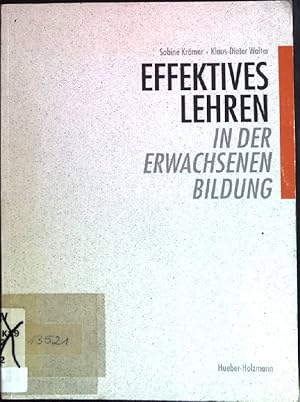 Seller image for Effektives Lehren in der Erwachsenenbildung. for sale by books4less (Versandantiquariat Petra Gros GmbH & Co. KG)