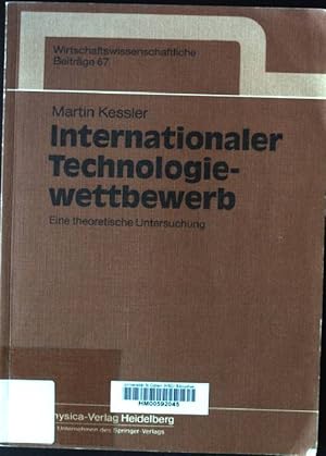 Immagine del venditore per Internationaler Technologiewettbewerb : eine theoretische Untersuchung. Wirtschaftswissenschaftliche Beitrge ; Bd. 67 venduto da books4less (Versandantiquariat Petra Gros GmbH & Co. KG)