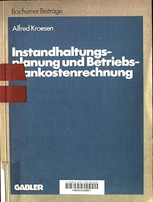 Bild des Verkufers fr Instandhaltungsplanung und Betriebsplankostenrechnung. Bochumer Beitrge zur Unternehmensfhrung und Unternehmensforschung ; Bd. 27 zum Verkauf von books4less (Versandantiquariat Petra Gros GmbH & Co. KG)