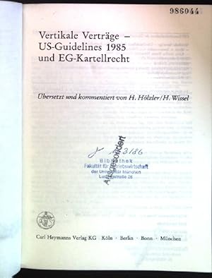 Seller image for Vertikale Vertrge- US guidelines 1985 und EG-Kartellrecht. FIW-Dokumentation ; H. 7 for sale by books4less (Versandantiquariat Petra Gros GmbH & Co. KG)