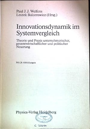 Bild des Verkufers fr Innovationsdynamik im Systemvergleich: Theorie und Praxis unternehmerischer, gesamtwirtschaftlicher und politischer Neuerung. Wirtschaftswissenschaftliche Beitrge ; 5 zum Verkauf von books4less (Versandantiquariat Petra Gros GmbH & Co. KG)