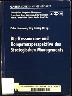 Bild des Verkufers fr Die Ressourcen- und Kompetenzperspektive des Strategischen Managements. Gabler Edition Wissenschaft : Strategisches Kompetenz-Management zum Verkauf von books4less (Versandantiquariat Petra Gros GmbH & Co. KG)