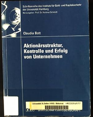 Bild des Verkufers fr Aktionrsstruktur, Kontrolle und Erfolg von Unternehmen. Schriftenreihe des Instituts fr Geld- und Kapitalverkehr der Universitt Hamburg ; Bd. 21; Wirtschaftswissenschaft zum Verkauf von books4less (Versandantiquariat Petra Gros GmbH & Co. KG)