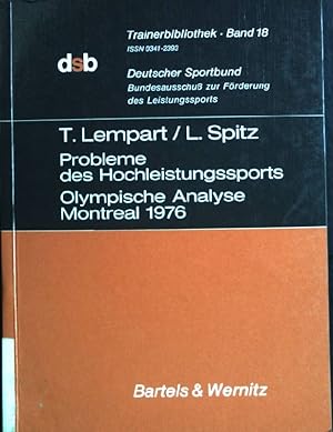 Seller image for Probleme des Hochleistungssports: Olympische Analyse Montreal 1976. Trainerbibliothek ; Bd. 18 for sale by books4less (Versandantiquariat Petra Gros GmbH & Co. KG)
