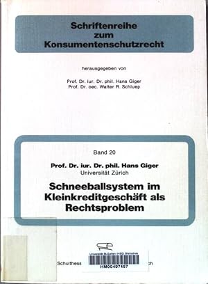 Imagen del vendedor de Schneeballsystem im Kleinkreditgeschft als Rechtsproblem. Schriftenreihe zum Konsumentenschutzrecht ; Bd. 20 a la venta por books4less (Versandantiquariat Petra Gros GmbH & Co. KG)